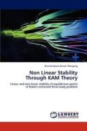 Non Linear Stability Through KAM Theory di Khundrakpam Binod Mangang edito da LAP Lambert Academic Publishing