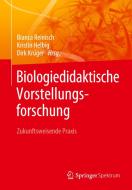 Vorstellungsforschung in der Didaktik der Biologie edito da Springer-Verlag GmbH