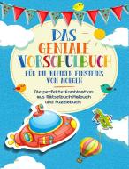 Vorschulbuch für die kleinen Einsteins von Morgen - Kinderbuch für Vorschule und Kindergarten di Kinder Werkstatt edito da Books on Demand