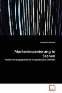 Markeninszenierung In Szenen di Jochen Grabmann edito da Vdm Verlag