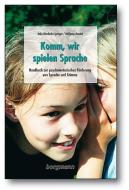 Komm, wir spielen Sprache di Wolfgang Beudels, Anke Nienkerke-Springer edito da Borgmann Publishing