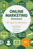 Online Marketing Workbook di Michael Bernecker, Bastian Foerster, Katharina Bayer, Elena Tillmanns edito da Johanna Verlag