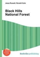 Black Hills National Forest di Jesse Russell, Ronald Cohn edito da Book On Demand Ltd.
