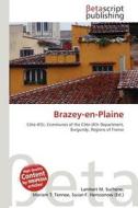 Brazey-En-Plaine edito da Betascript Publishing