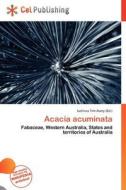 Acacia Acuminata edito da Cel Publishing