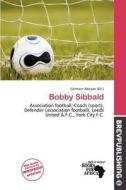 Bobby Sibbald edito da Brev Publishing