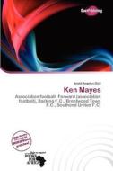 Ken Mayes edito da Duct Publishing