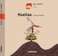 Huellas di Gustavo Roldan edito da COMBEL EDICIONES EDIT ESIN