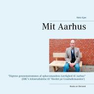 Mit Aarhus di Niels Kjær edito da Books on Demand