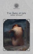 The Gates of Life di Bram Stoker edito da Throne Classics