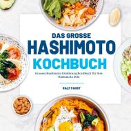 Das Grosse Hashimoto Kochbuch di Ralf Faust edito da Bookmundo Direct