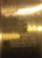 Palette Mini Series 03: Gold & Silver di Victionary edito da VICTIONARY