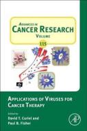 Applications of Viruses for Cancer Therapy di Paul Fisher, David T. Curiel edito da ACADEMIC PR INC