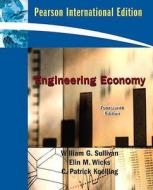 Engineering Economy di William G. Sullivan, Elin Wicks, C.Patrick Koelling edito da Pearson Education (us)