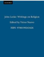 John Locke: Writings on Religion di John Locke edito da OXFORD UNIV PR