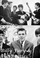 Billy Fury & The Beatles di Harry Lime edito da Lulu.com