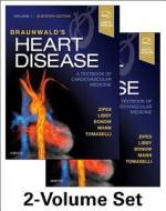Braunwald's Heart Disease di Douglas P. Zipes, Peter Libby, Robert O. Bonow, Douglas L Mann, Gordon F. Tomaselli edito da Elsevier LTD, Oxford