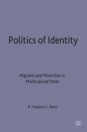 Migrants And Minorities In Multicultural States edito da Palgrave Macmillan