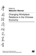 Changing Workplace Relations in the Chinese Economy edito da SPRINGER NATURE