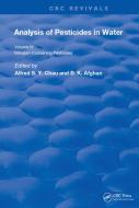 Anal Of Pest In Water Anal Nitrogen Cont Pest di Alfred S.Y. Chau, B. K. Afghan edito da Taylor & Francis Ltd