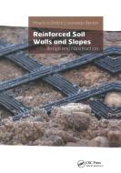 Reinforced Soil Walls And Slopes di Mauricio Ehrlich, Leonardo Becker edito da Taylor & Francis Ltd