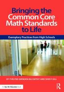 Bringing the Common Core Math Standards to Life di Yvelyne Germain-McCarthy, Ivan Gill edito da Taylor & Francis Ltd