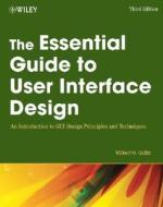 The Essential Guide to User Interface Design di Wilbert O. Galitz edito da John Wiley and Sons Ltd