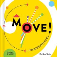 Move! di David A. Carter edito da Thames & Hudson Ltd