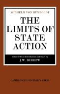 The Limits of State Action di Wilhelm Von Humboldt edito da Cambridge University Press