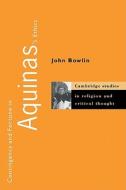 Contingency and Fortune in Aquinas's Ethics di John Bowlin edito da Cambridge University Press