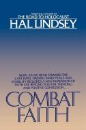 Combat Faith di Hal Lindsey edito da Bantam