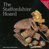 The Staffordshire Hoard di Kevin Leahy, Roger Bland edito da British Museum Press