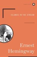 Islands in the Stream di Ernest Hemingway edito da SCRIBNER BOOKS CO