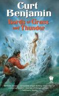 Lords of Grass and Thunder di Curt Benjamin edito da DAW BOOKS