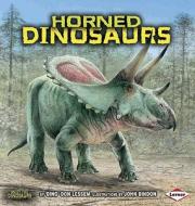 Horned Dinosaurs di Don Lessem edito da Lerner Publishing Group