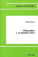 Villasandino y su hablante lírico di Yolanda Rosas edito da Lang, Peter