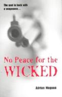 No Peace for the Wicked di Adrian Magson edito da Creme de La Crime