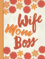 Best Mom Ever: Wife Mom Boss Inspirational Gifts for Woman Composition Notebook Lightly Lined Pages Daily Journal Blank  di Flowerpower, Robustcreative edito da INDEPENDENTLY PUBLISHED