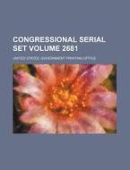 Congressional Serial Set Volume 2681 di United States Government Office edito da Rarebooksclub.com