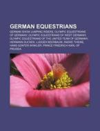 German Equestrians: Ludger Beerbaum, Han di Books Llc edito da Books LLC, Wiki Series