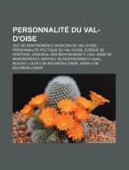 Personnalit Du Val-d'oise: Duc De Montm di Source Wikipedia edito da Books LLC, Wiki Series