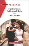 The Surprise Bollywood Baby di Tara Pammi edito da HARLEQUIN SALES CORP