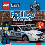 Police in Action (LEGO City Nonfiction) di Penelope Arlon edito da Scholastic Inc.
