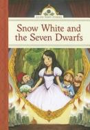 Snow White and the Seven Dwarfs di Deanna McFadden edito da Sterling Publishing Co Inc