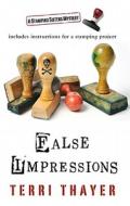 False Impressions di Terri Thayer edito da Wheeler Publishing