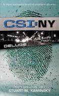 Deluge: Csi: New York di Stuart M. Kaminsky edito da POCKET BOOKS