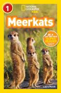 Meerkats di Laura Marsh edito da NATL GEOGRAPHIC SOC