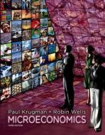 Microeconomics di Paul Krugman, Robin Wells edito da Worth Publishers Inc.,u.s.