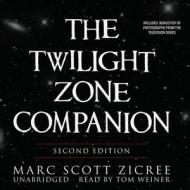 The Twilight Zone Companion [With CDROM] di Marc Scott Zicree edito da Blackstone Audiobooks