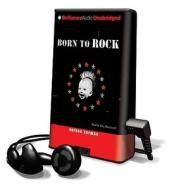 Born to Rock [With Earbuds] di Gordon Korman edito da Findaway World